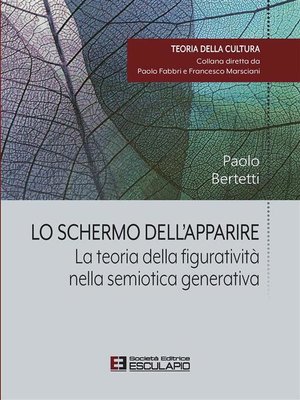 cover image of Lo Schermo dell'apparire. La teoria della figuratività nella semiotica generativa